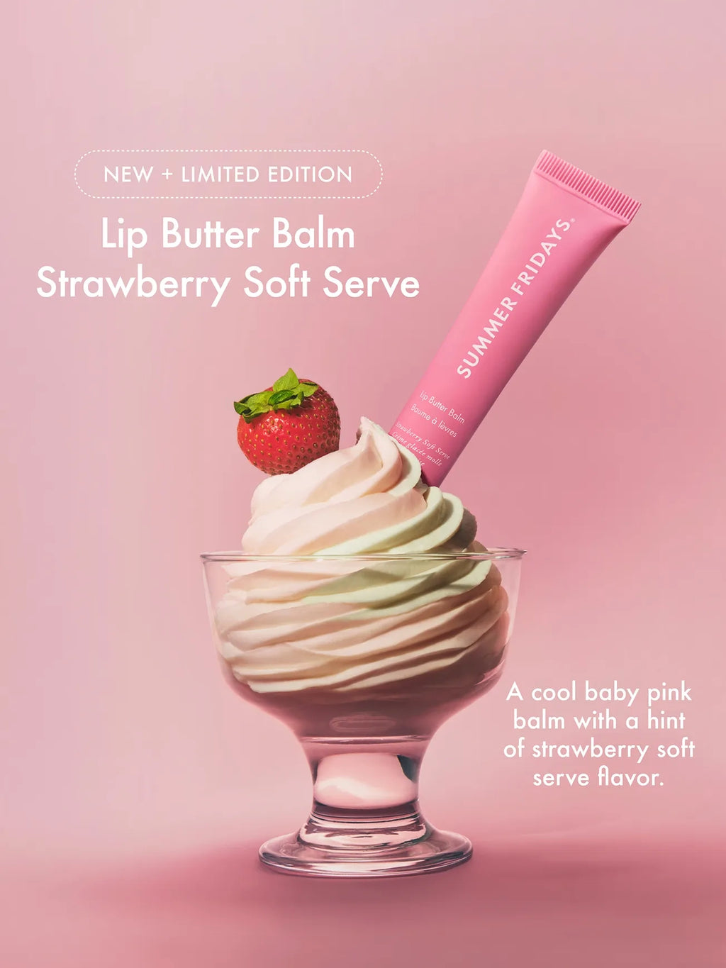 A pink lip butter balm by 'SUMMER FRIDAYS' in flavor strawberry soft serve
